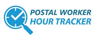 POSTAL WORKER HOUR TRACKER trademark