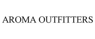 AROMA OUTFITTERS trademark