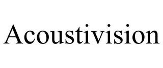 ACOUSTIVISION trademark