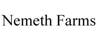 NEMETH FARMS trademark