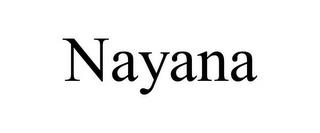 NAYANA trademark