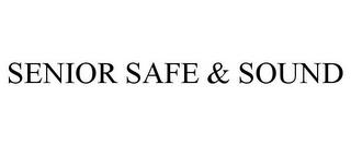 SENIOR SAFE & SOUND trademark