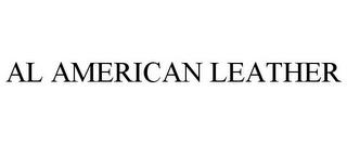 AL AMERICAN LEATHER trademark