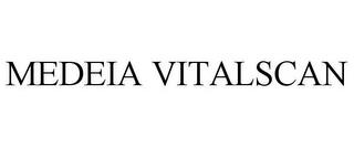 MEDEIA VITALSCAN trademark