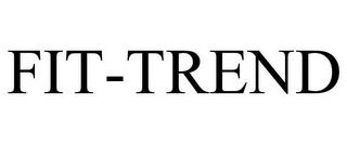 FIT-TREND trademark