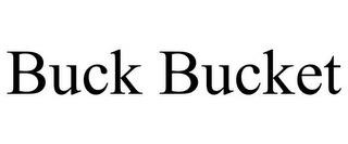 BUCK BUCKET trademark