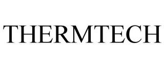 THERMTECH trademark