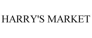 HARRY'S MARKET trademark