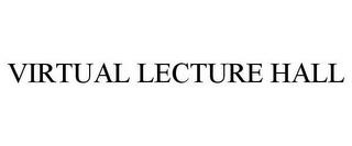 VIRTUAL LECTURE HALL trademark