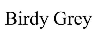 BIRDY GREY trademark