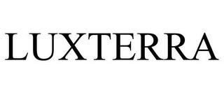 LUXTERRA trademark