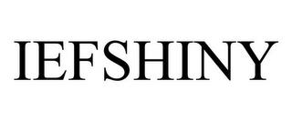 IEFSHINY trademark