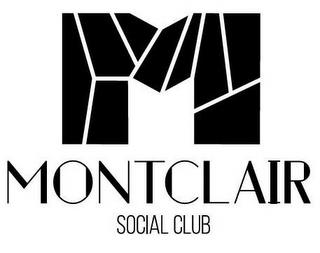 M MONTCLAIR SOCIAL CLUB trademark