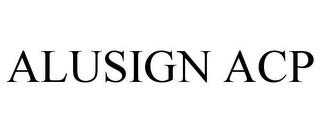 ALUSIGN ACP trademark