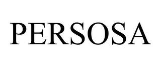 PERSOSA trademark