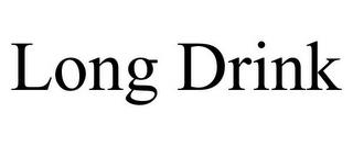 LONG DRINK trademark