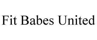 FIT BABES UNITED trademark