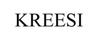 KREESI trademark