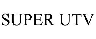 SUPER UTV trademark