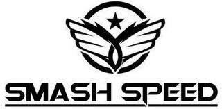 SMASH SPEED trademark