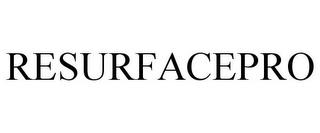 RESURFACEPRO trademark