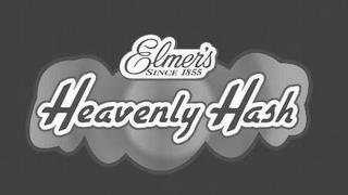 ELMER'S SINCE 1855 HEAVENLY HASH trademark