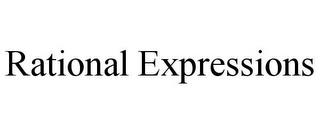 RATIONAL EXPRESSIONS trademark