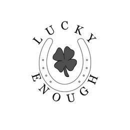 LUCKY ENOUGH trademark