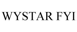 WYSTAR FYI trademark