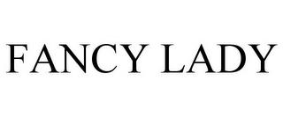 FANCY LADY trademark