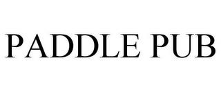 PADDLE PUB trademark