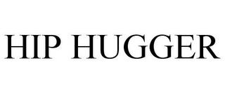 HIP HUGGER trademark