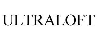 ULTRALOFT trademark