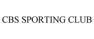 CBS SPORTING CLUB trademark