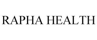 RAPHA HEALTH trademark