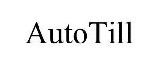 AUTOTILL trademark