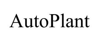 AUTOPLANT trademark