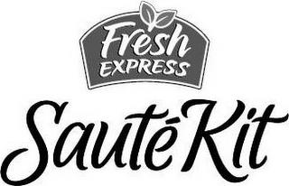 FRESH EXPRESS SAUTÉ KIT trademark