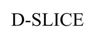 D-SLICE trademark