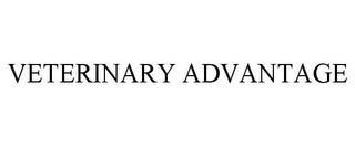 VETERINARY ADVANTAGE trademark