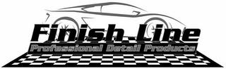 FINISH LINE PROFESSIONAL DETAIL PRODUCTS trademark