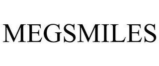 MEGSMILES trademark