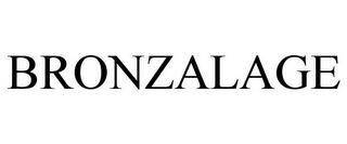 BRONZALAGE trademark