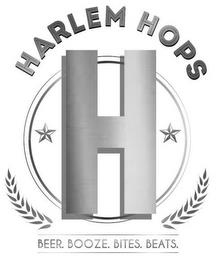 HARLEM HOPS H BEER. BOOZE. BITES. BEATS. trademark