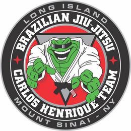 BRAZILIAN JIU-JITSU CARLOS HENRIQUE TEAM LONG ISLAND MOUNT SINAI - NY trademark