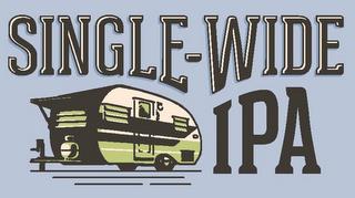 SINGLE-WIDE IPA trademark