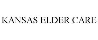 KANSAS ELDER CARE trademark