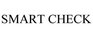 SMART CHECK trademark