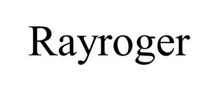 RAYROGER trademark