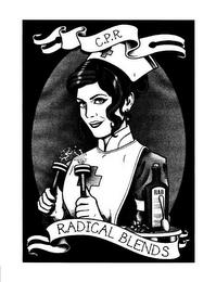 C.P.R. RAD RADICAL BLENDS trademark